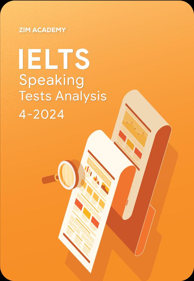 ielts speaking tests analysis 4-2024