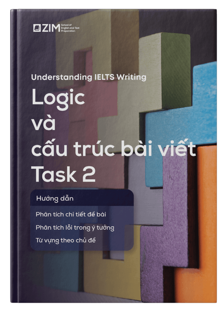 Understanding IELTS Writing - Logic và cấu trúc bài viết Task 2