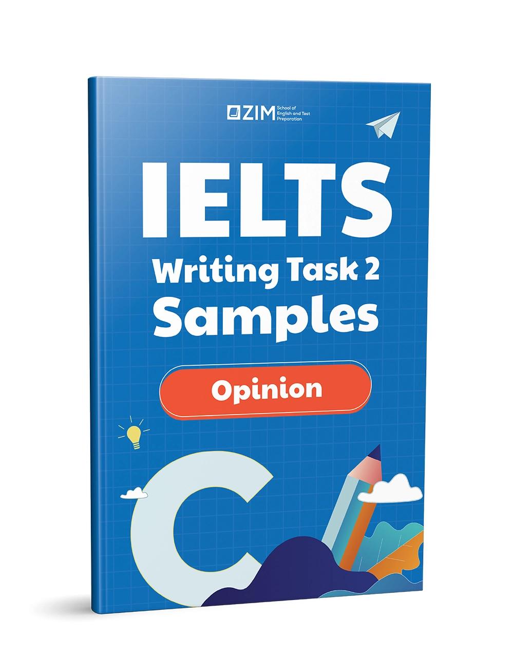 Sách IELTS Writing Task 2 Samples - Opinion