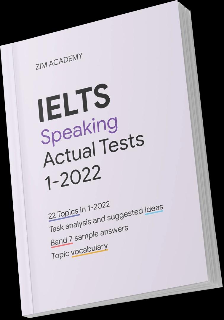 IELTS Speaking Actual Tests January 2022 - Tổng hợp và giải đề thi IELTS Speaking tháng 1/2022