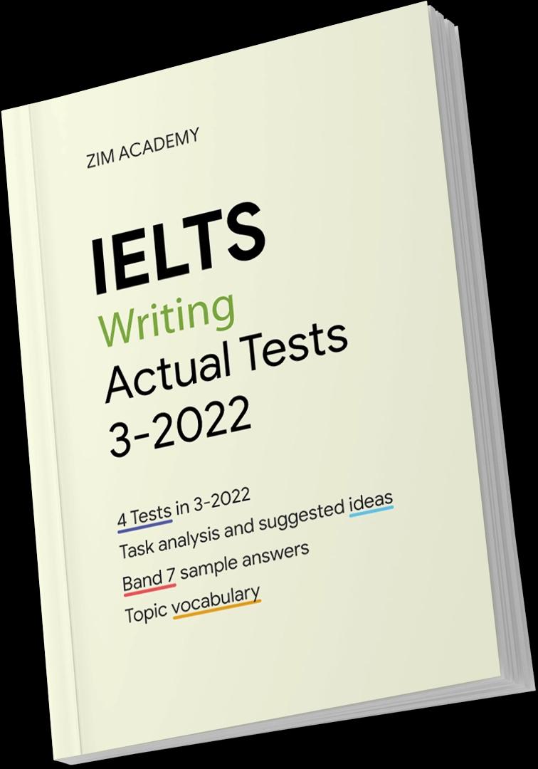 IELTS Writing Actual Tests March 2022 - Tổng hợp và giải đề thi IELTS Writing tháng 5/2022