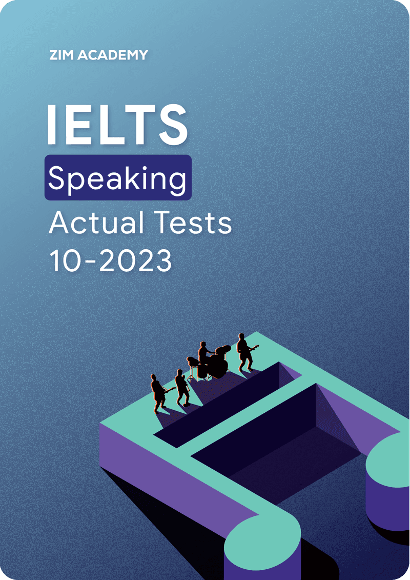 IELTS Speaking Actual Tests October 2023 - Tổng hợp và giải đề thi IELTS tháng 10/2023