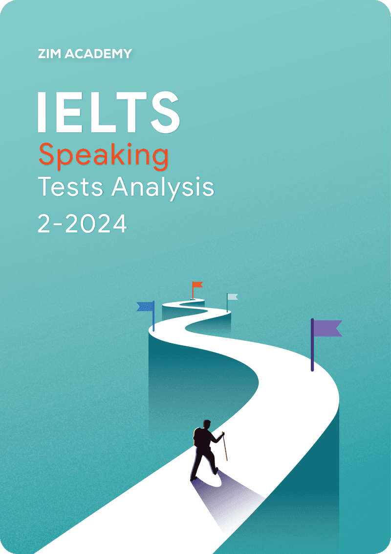 IELTS Speaking Tests Analysis February 2024 - Tổng hợp và giải đề thi IELTS Speaking tháng 2/2024