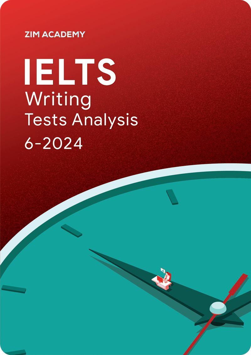 IELTS Writing Tests Analysis Jun 2024 - Tổng hợp và giải đề thi IELTS Writing tháng 6/2024