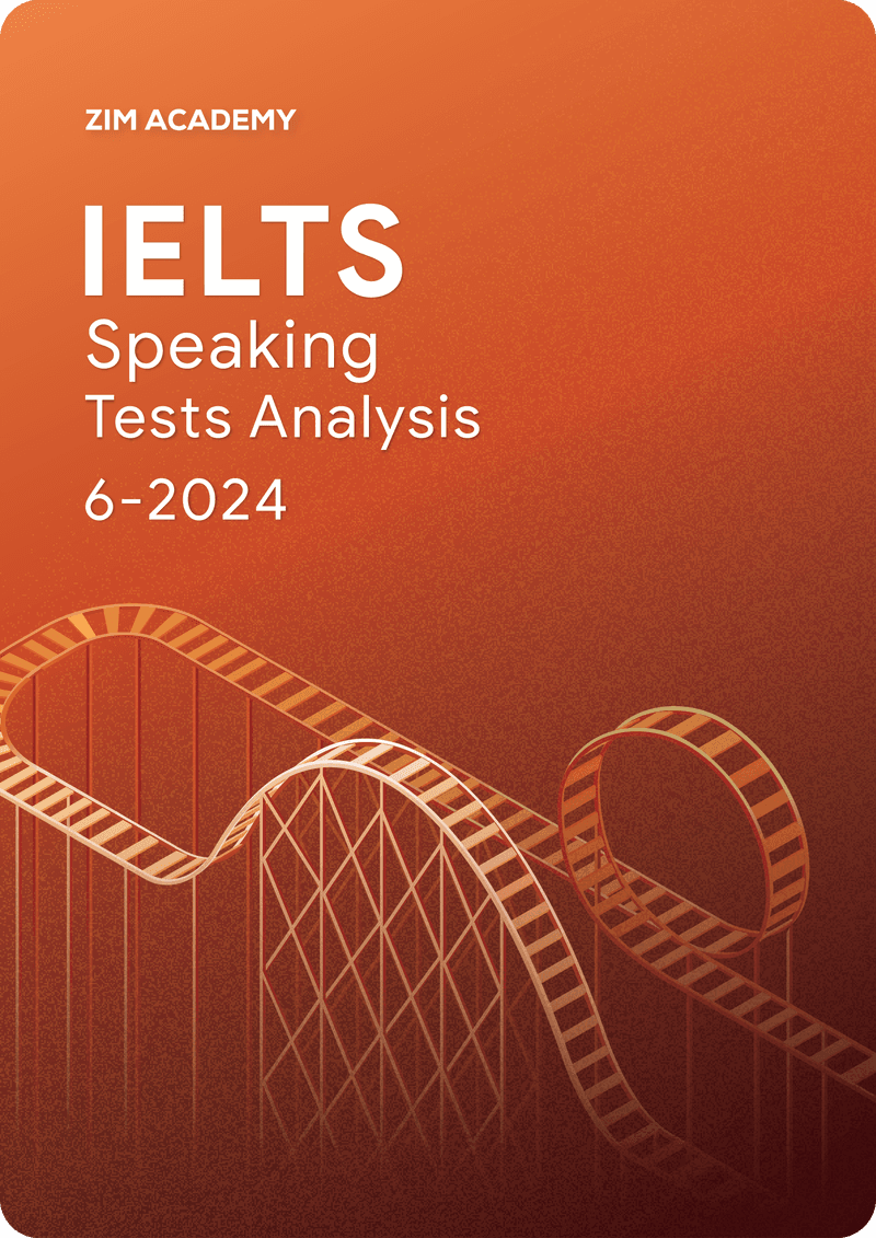 IELTS Speaking Tests Analysis June 2024 - Tổng hợp và giải đề thi IELTS Speaking tháng 6/2024
