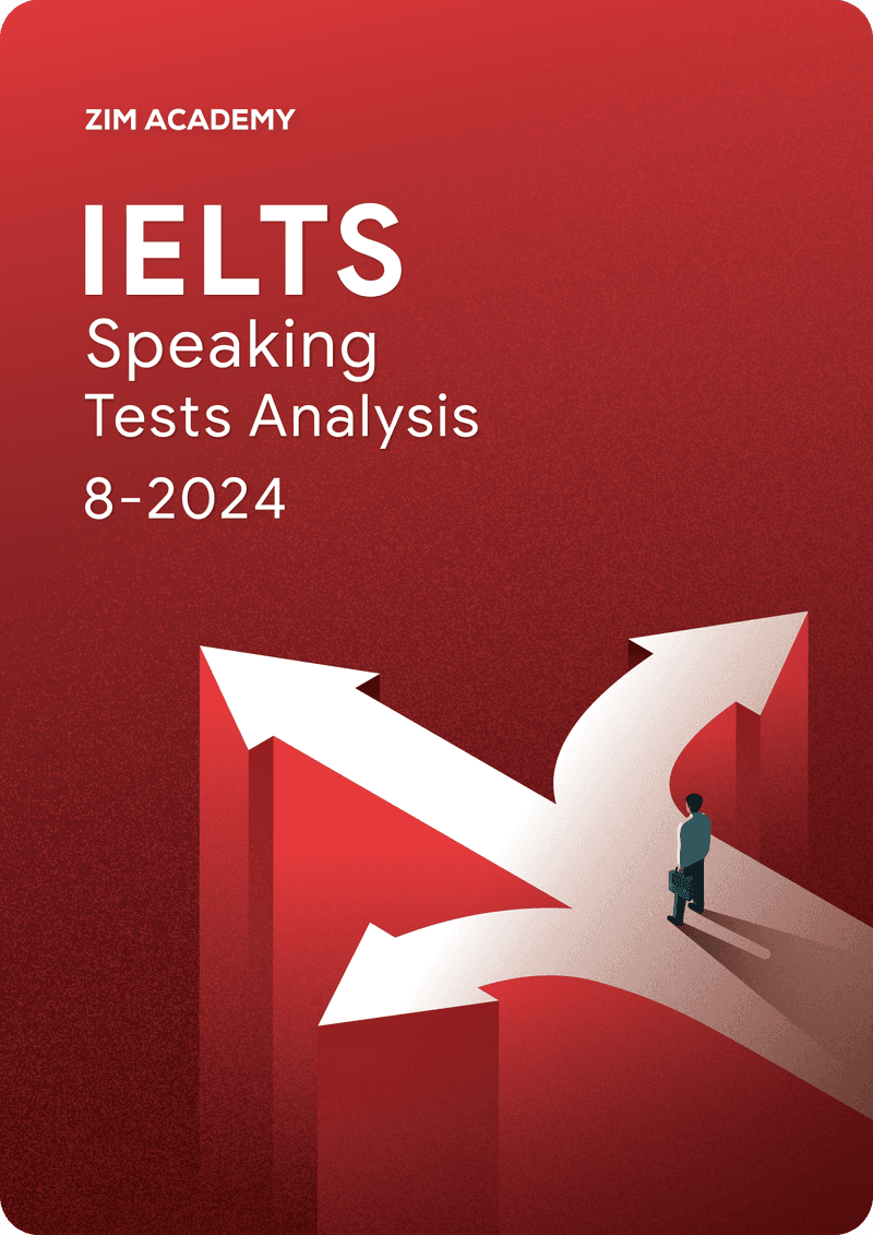 IELTS Speaking Tests Analysis August 2024 - Tổng hợp và giải đề thi IELTS Speaking tháng 8/2024