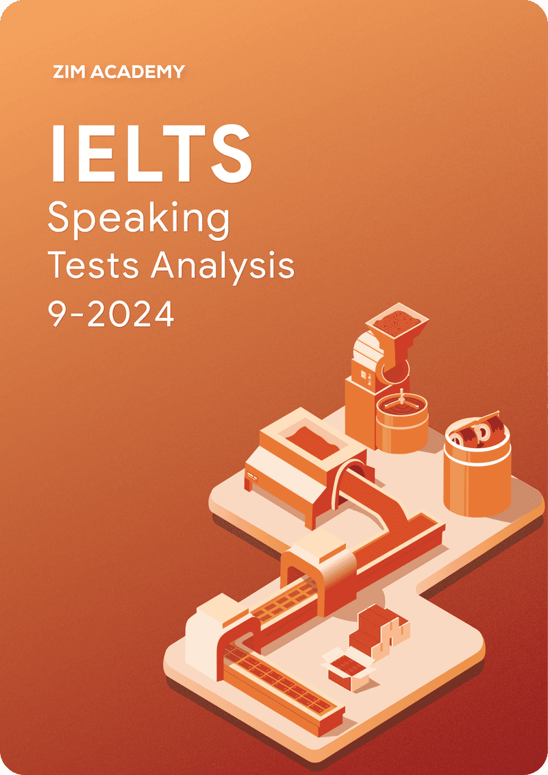 IELTS Speaking Tests Analysis September 2024 - Tổng hợp và giải đề thi IELTS Speaking tháng 9/2024