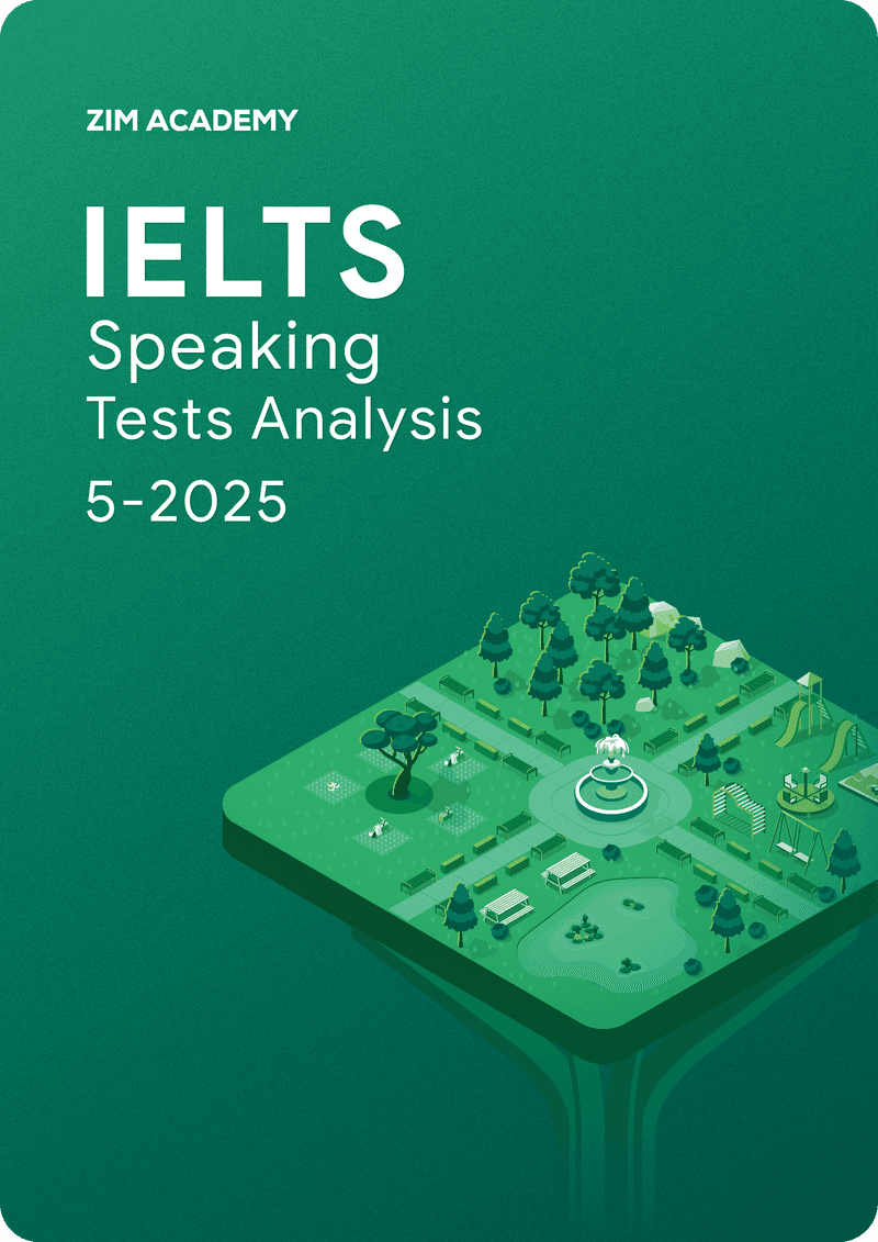 IELTS Speaking Tests Analysis May 2025 - Tổng hợp và giải đề thi IELTS Speaking tháng 5/2025