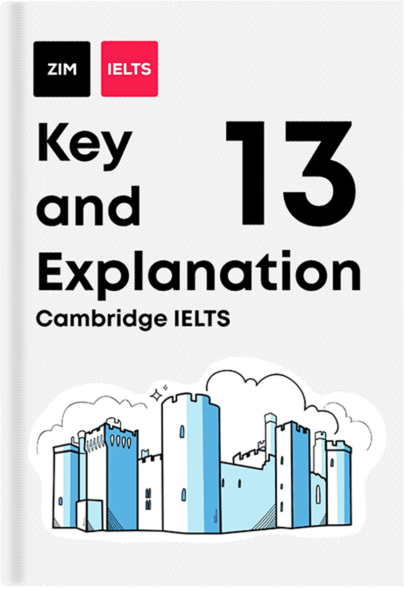 Cambridge IELTS 13 - Key and Explanation