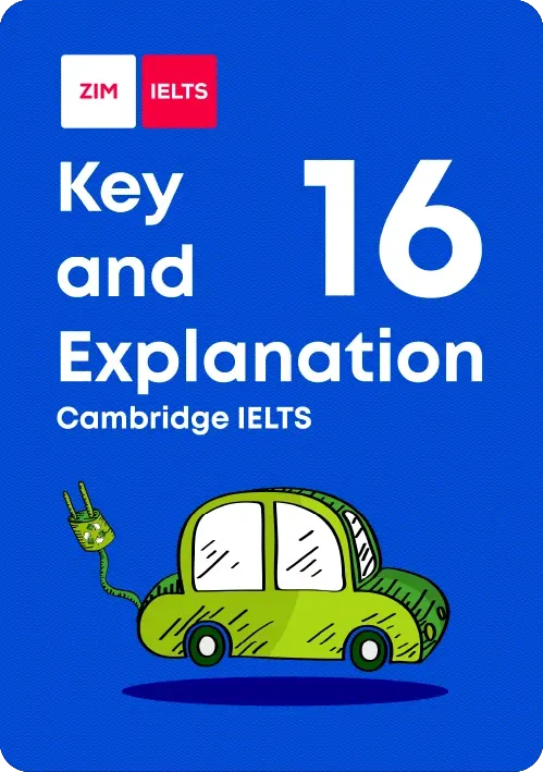 Cambridge English IELTS 16 - Key and Explanation