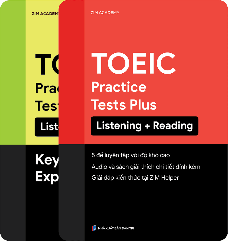 TOEIC Practice Tests Plus - Tuyển tập Đề Thi TOEIC cập nhật theo xu hướng ra đề mới nhất kèm lời giải chi tiết
