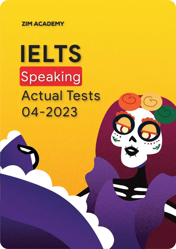 IELTS Speaking Actual Tests April 2023 - Tổng hợp và giải đề thi IELTS Speaking tháng 4/2023
