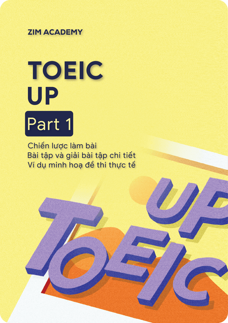 Sách TOEIC UP Part 1 - Chiến lược làm bài TOEIC Part 1