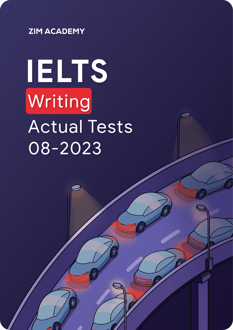 IELTS Writing Actual Tests August 2023 - Tổng hợp và giải đề thi IELTS Writing tháng 8/2023